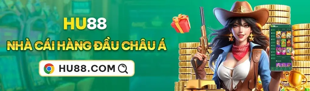 Nhà cái Hu889 uy tín hàng đầu Châu Á